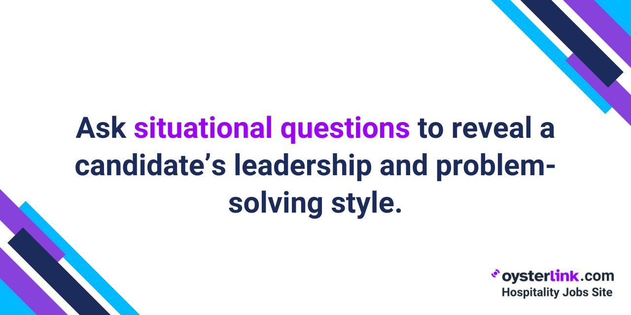 types of interview qs to find the right hotel manager